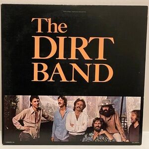 The Dirt Band, self-titled, vintage vinyl LP in original gatefold cover. (1978)